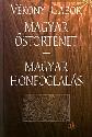 V�kony G�bor - Magyar �st�rt�net - Magyar honfoglal�s ANTIKV�R