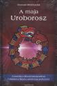 Drunvalo Melchiedek - A maja uroborosz ANTIKVÁR