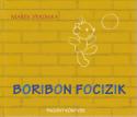 Marék Veronika - Boribon focizik