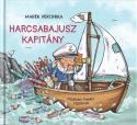 Marék Veronika - Harcsabajusz kapitány