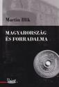 Martin Illik - Magyarorszg s forradalma