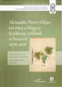 Monok Istv�n (szerk.) - Alexandre Pierre Odart k�t �r�sa a Magyar Kir�lys�g sz�l�ir�l �s borair�l 1839-1859