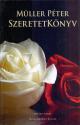 M�ller P�ter - Szeretetk�nyv - B�v�tett kiad�s