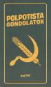 Pol Pot - Polpotista gondolatok
