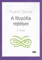 Rudolf Steiner - A filozfia rejtlyei I. ktet