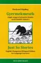 Rudyard Kipling - Gyermekmesk - Just So Stories