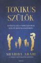 Shahida Arabi - Toxikus sz�l�k