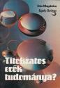 D�s Magdolna Egely Gy�rgy - Titokzatos er�k tudom�nya ANTIKV�R