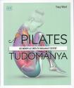 Tracy Ward - A pilates tudománya