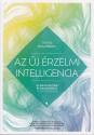 Travis Bradberry - Az új érzelmi intelligencia