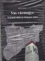 Dr. Kövér István - Vas vármegye - Trianon előtt és után ANTIKVÁR
