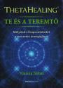 Vianna Stibal - ThetaHealing - Te �s a Teremt�